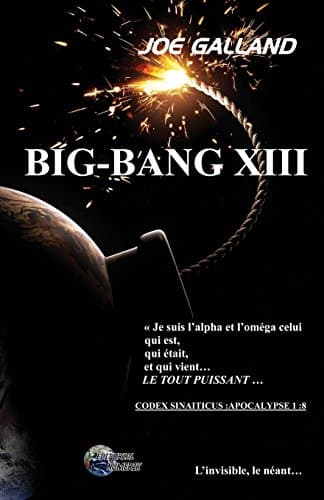 Couverture originale du livre « Big-Bang XIII » de Joe Galland